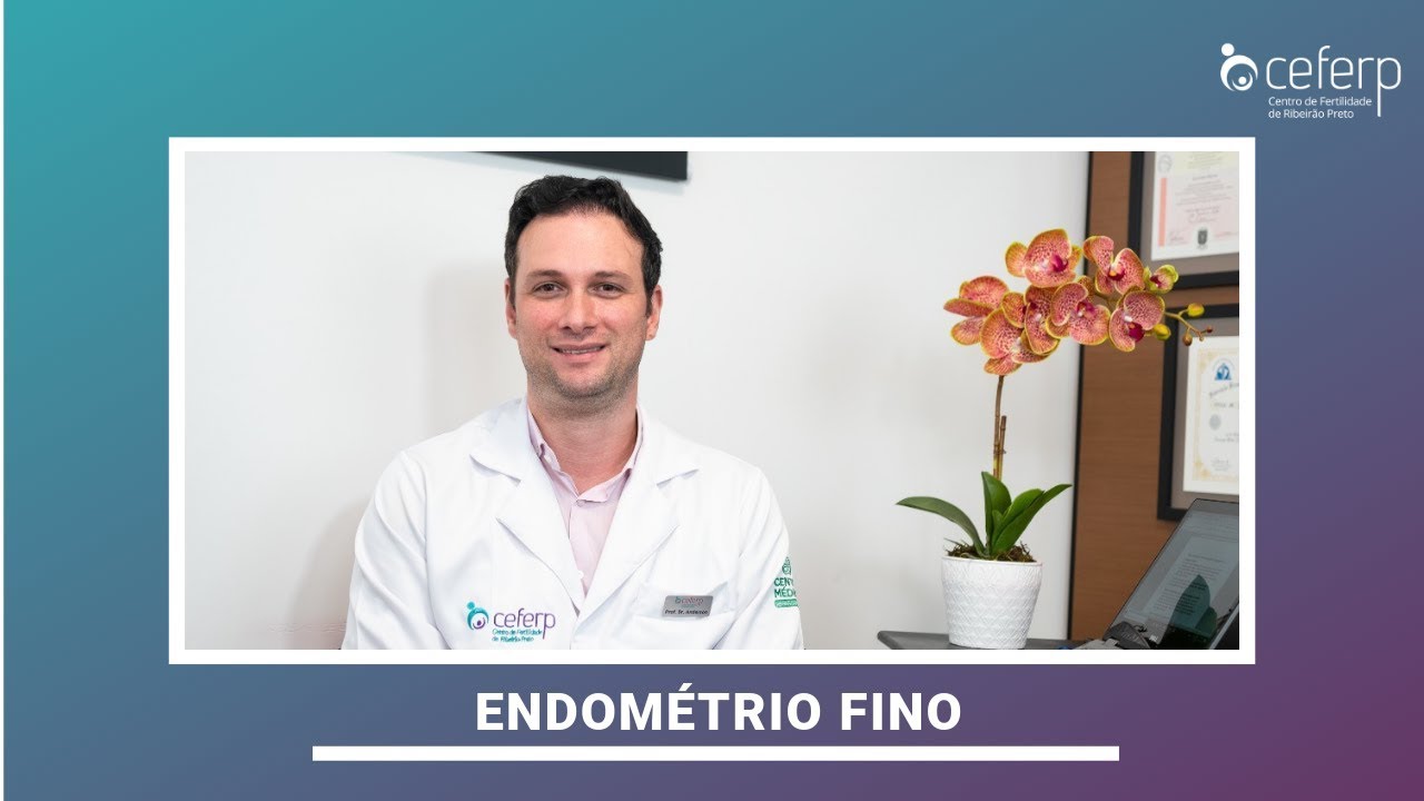 Endométrio fino | CEFERP