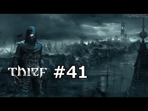 [P41] Thief Playthrough! With Commentary (PS4)
