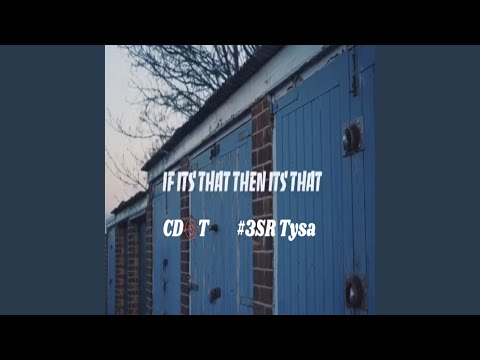 If It’s That Then It’s That