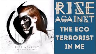 Rise Against The Eco Terrorist in Me HD Lyric Video