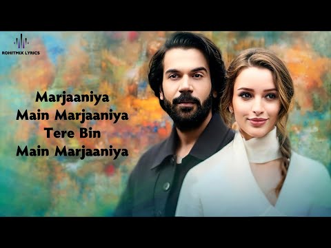 Marjaaneya (LYRICS) - Rajkummar,Tripti,Varun Jain,Sachin-Jigar,Priya | Vicky Vidya Ka Woh Wala Video