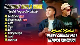 Download lagu Denny Caknan Feat Hendra Kumbara - LAUT KIDUL - NEGORO ANGIN - ADOH | DC MUSIK || FULL ALBUM DANGDUT mp3