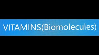 Biomolecules-Vitamins