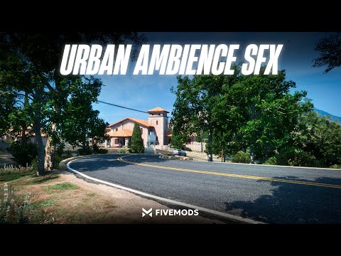 Urban Ambience SFX | Sound Pack For GTA 5  by FiveMods