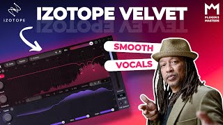 Video thumbnail for iZotope VELVET Walkthrough – Smooth Vocals in Seconds! by Plugins Masters