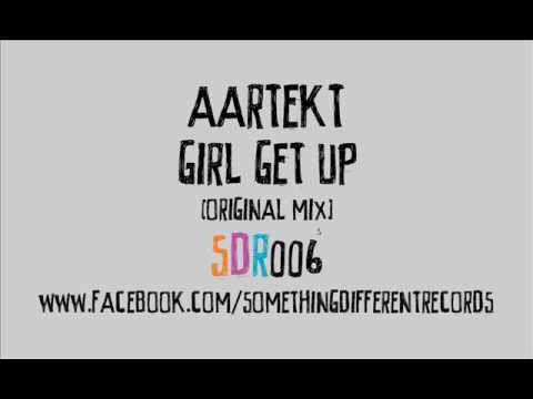 [SDR006] Aartekt - Girl Get Up (Original Mix) [Something Different Records]