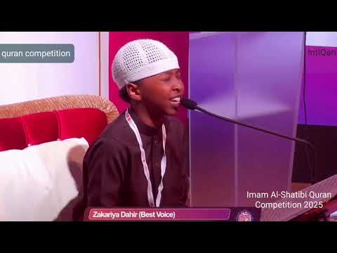 Zakariya Dahir - 1st place winner in best voice Division | Imam Al-Shatibi Quran Competition 2025