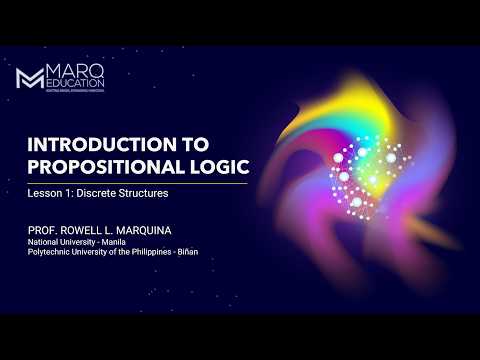 Discrete Structures Lesson 1:  Introduction to Propositional Logic