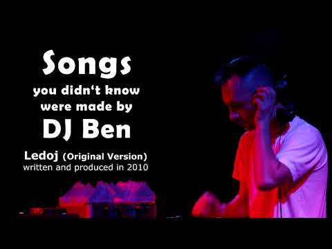 DJ Ben - Ledoj (Original Version) - produced in 2010 - Cosmic Music Germany