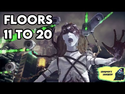 TIPS FOR FLOOR 11-20 | HANGMAN'S HANDBOOK | LET IT DIE