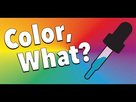 Color, What?