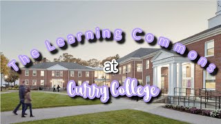 A Tour of the Learning Commons at Curry College