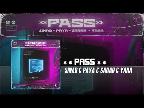 Sinab & Paya - Pass | OFFICIAL TRACK