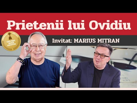 MARIUS MITRAN, invitat la Prietenii lui Ovidiu » EDIȚIA INTEGRALĂ (episodul 212)