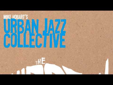 The Third Fish by Mike Hobart's Urban Jazz Collective