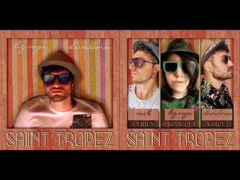 Saint Tropez - Liz Vega feat. davedema (audio only)