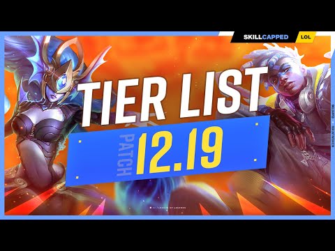 NEW TIER LIST for PATCH 12.19 - League of Legends