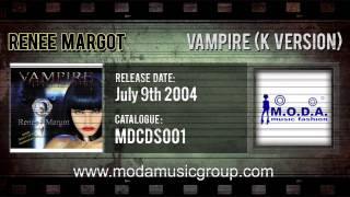 Renèe Margot - Vampire (K Version)