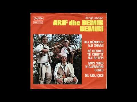 Arif dhe Demir Demiri - Mos shko n'Gjermani djalo