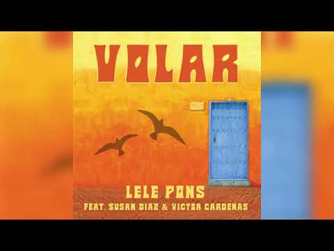 Volar - Lele Pons (Feat. Susan Díaz & Víctor Cardenas)