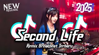 Download lagu DJ Second Life Breakbeat Tiktok Fyp Viral Remix Full Bass Version 2025 mp3