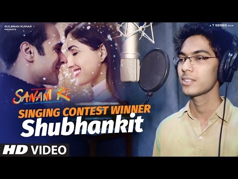 Shubhankit T-series Sanam Re
