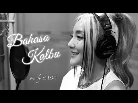 Bahasa Kalbu - Raisa , Andi Rianto / Cover by 바다 BADA
