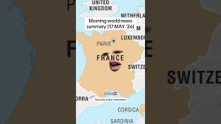 Morning of May 17 #summary #worldnews