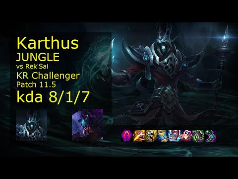 Karthus Jungle vs Rek'Sai - KR Challenger 8/1/7 Patch 11.5 Gameplay // [롤] 카서스 vs 렉사이 정글