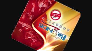 Grupo Bryndis - Deja Que (Acustico)