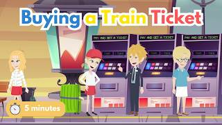 5-Minute English Conversation Practice: Buying a Train Ticket (Travel English)
