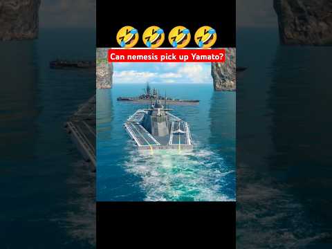 Can Nemesis Pick up yamato?🤣🤣 | Modern Warships Funny | #Shorts