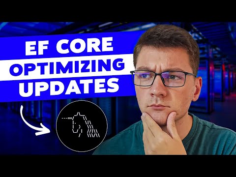 EF Core Performance: How Do You Optimize Database Updates?