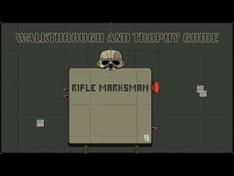 Rifle MarksMan - Walkthrough | Trophy Guide | Achievement Guide