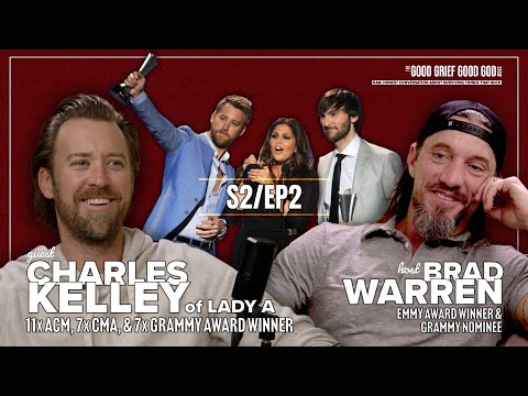 Celebrating Sobriety & Music: Charles Kelley of Lady A & host Brad Warren (S2/EP2)
