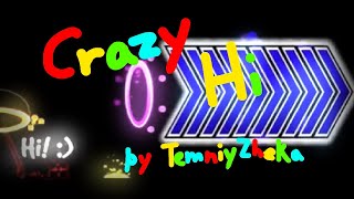 Download lagu Crazy Hi by TemniyZheka [SHOWCASE] mp3
