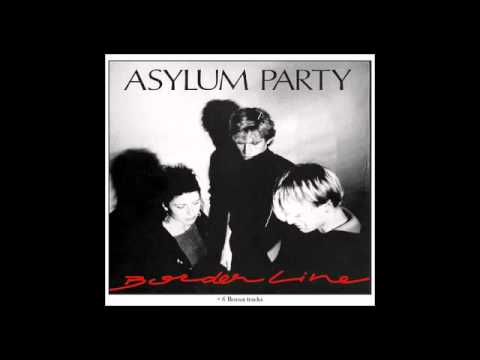 Asylum Party - Old Dreams Are Not Inocent