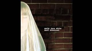 Emily Jane White - Time On Your Side [OFFICIAL AUDIO]