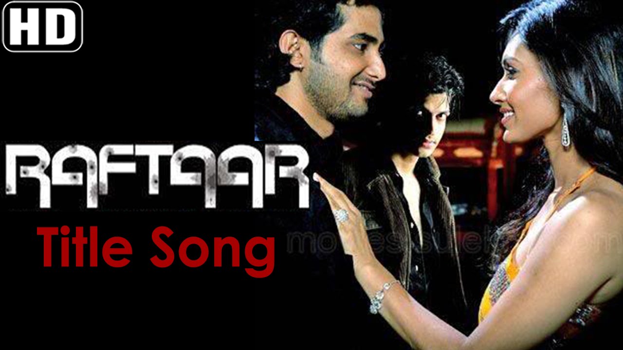 Raftaar (Title) Lyrics  | Raftaar: An Obsession | Mukesh Tiwari, Abhay Bhargava | Nisha Lalwani | Nitin Raikwar