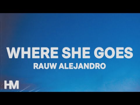 Miniatura de WHERE SHE GOES (Rauw Version)