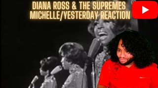 Diana Ross &amp; The Supremes Michelle/Yesterday Reaction