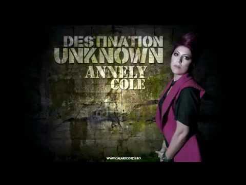 ANNELY COLE - Destination Unknown (Radio Edit)
