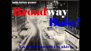 Sandvika RockTeater - Broadway Baby 2001 - Act 1 (Audio only)