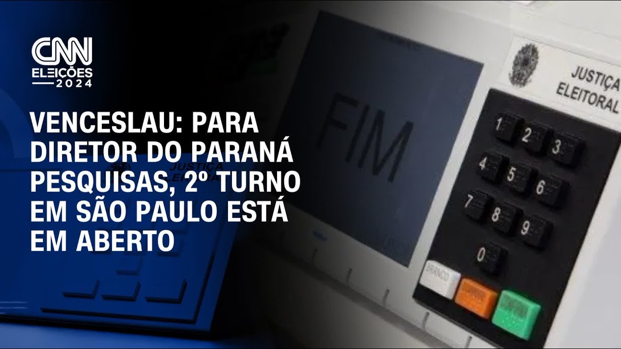 Venceslau: Para diretor do Paraná Pesquisas, 2º turno em São Paulo está em aberto | BASTIDORES CNN