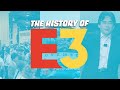 History Of E3 (2021)