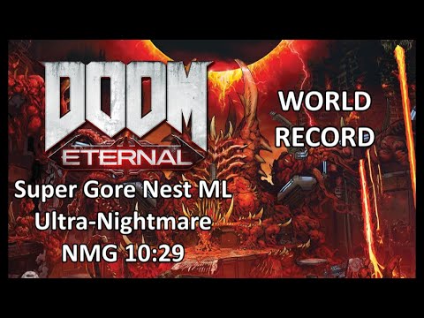 [Previous WR] DOOM Eternal: Super Gore Nest Master Level Ultra-Nightmare Speedrun - 10:29