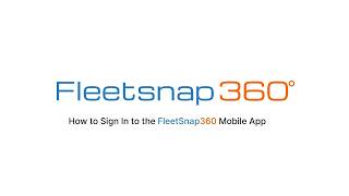 How to Sign In to the FleetSnap360 Mobile App | Login Tutorial