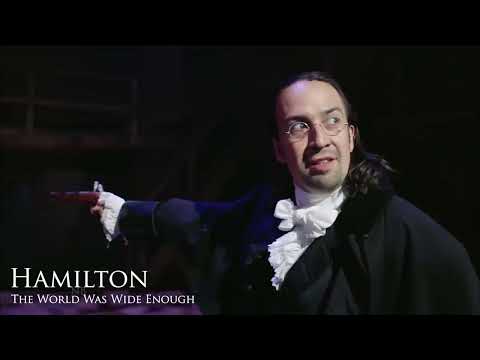 The World Was Wide Enough monologue - Hamilton