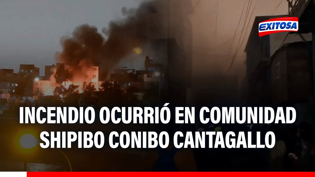🔴🔵 Fuerte incendio se registró en la Comunidad Shipibo Conibo de Cantagallo