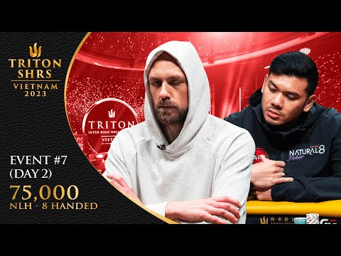 ???? Triton Poker Vietnam 2023 - Event #7 75,000 NLH 8-Handed - Day 2